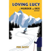 Loving Lucy: A Murder on Skis Mystery