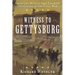 Witness to Gettysburg: Inside the Battle That Changed the Course of the Civil War