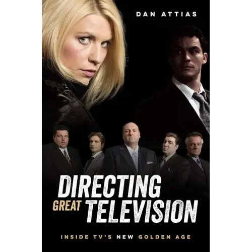 Directing Great Television: Inside Tv's New Golden Age
