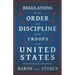 Regulations for the Order and Discipline of the Troops of the United States