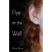 Flye on the Wall