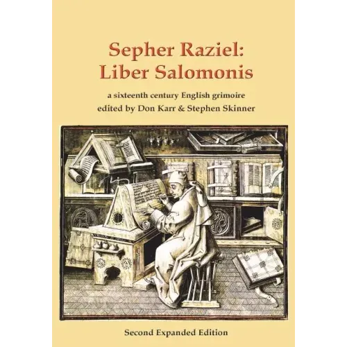 Sepher Raziel: Liber Salomonis: a 16th century Latin & English grimoire