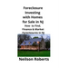 Foreclosure Investing with Homes for Sale in NJ: How to Find, Finance & Market Foreclosures in NJ
