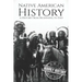 Native American History: A History from Beginning to End
