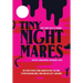 Tiny Nightmares: Very Short Stories of Horror