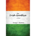 The Irish Goodbye