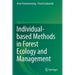 Individual-Based Methods in Forest Ecology and Management