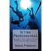 Scuba Professional: Insights into Sport Diver Training & Operations