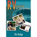 RV Tourist: Tips, Tools, and Stories