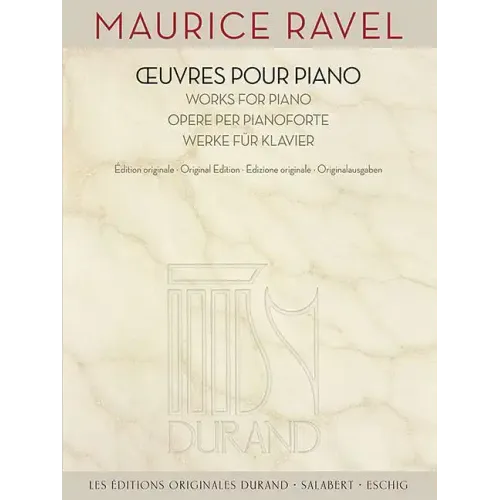 Maurice Ravel - Works for Piano