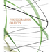 Photographic Objects: Thomas Ruff, Wade Guyton, Seth Price, Kelley Walker, Spiros Hadjidjanos