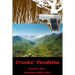Crooks' Vendetta