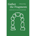 Gather the Fragments: A Book of Days