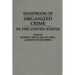 Handbook of Organized Crime in the United States