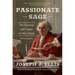 Passionate Sage: The Character and Legacy of John Adams