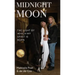 Midnight Moon: The Light By Which My Spirit Is Born