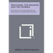 Education, the Machine and the Worker: An Essay in the Psychology of Education in Industrial Society