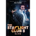 The Starlight Club: Elvis: A World Full Of Movie Stars, Gentlemen and Killers...
