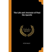 The Life and Journeys of Paul the Apostle