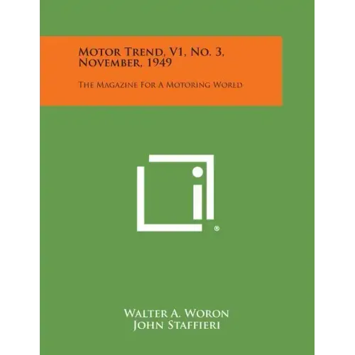 Motor Trend, V1, No. 3, November, 1949: The Magazine for a Motoring World