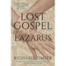 The Lost Gospel of Lazarus