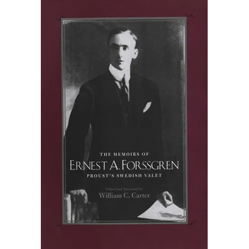 The Memoirs of Ernest A. Forssgren: Proust's Swedish Valet