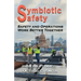 Symbiotic Safety: Safety and Operations Work Better Together