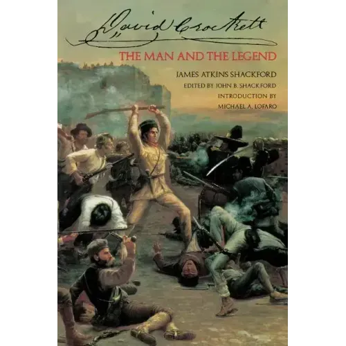 David Crockett: The Man and the Legend