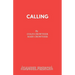 Calling: A Comedy in One Act