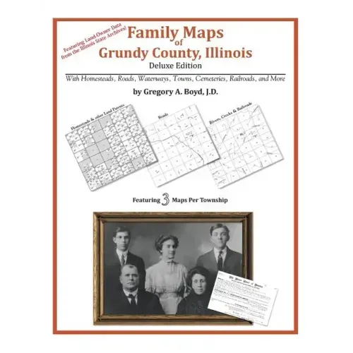 Family Maps of Grundy County, Illinois