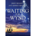 Waiting for Wynd