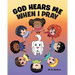 God Hears Me When I Pray