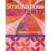 StrataVarious Quilts - Print-On-Demand Edition