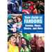 Teen Guide to Fandoms: Gaming, Music, Movies, and More
