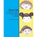 About Me: An Interactive Workbook for Children To Explore Their Feelings
