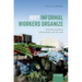 Why Informal Workers Organize: Contentious Politics, Enforcement, and the State