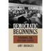 Democratic Beginnings: Founding the Western States