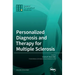 Personalized Diagnosis and Therapy for Multiple Sclerosis