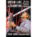 Dream Like a Champion: Wins, Losses, and Leadership the Nebraska Volleyball Way