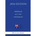 Marriage Act 1961 (Australia) (2018 Edition)