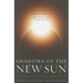 Shadows of the New Sun