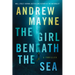 The Girl Beneath the Sea: A Thriller