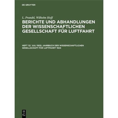 Jahrbuch Der Wissenschaftlichen Gesellschaft Für Luftfahrt 1924