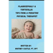 Plagiocephaly & Torticollis: Tips from a Pediatric Physical Therapist