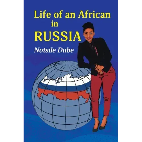 Life of an African in Russia: 'A long letter to my grandmother'