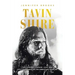 Tavin Shire: Discovering Courage, Love, and God's Goodness on the Embattled Frontier.