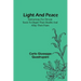 Light and Peace: Instructions for devout souls to dispel their doubts and allay their fears