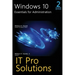 Windows 10, Essentials for Administration, Professional Reference, 2nd Edition