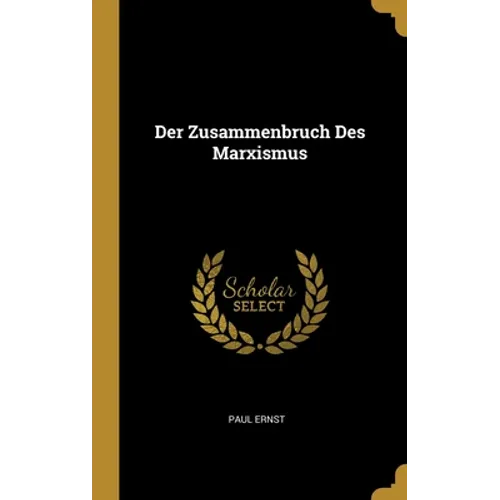 Der Zusammenbruch Des Marxismus