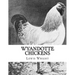 Wyandotte Chickens: From The Book of Poultry